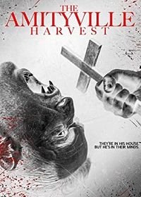 Амитивилль. Кровавая жатва (2020) The Amityville Harvest