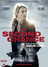 Без права на второй шанс (2015) Une chance de trop