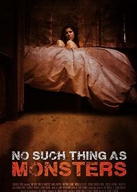 Монстров не существует (2019) No Such Thing As Monsters