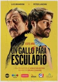 Петух для Эскулапа (2017) Un gallo para Esculapio