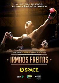 Братья Фрейтас (2019) Irmãos Freitas