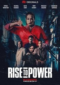 Восхождение к власти: преступный мир Куала Лумпура (2019) Rise to Power: KLGU