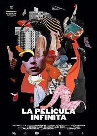 Бесконечный фильм (2018) La película infinita