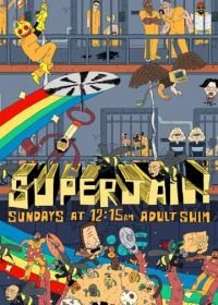 Тюряга (2007) Superjail!