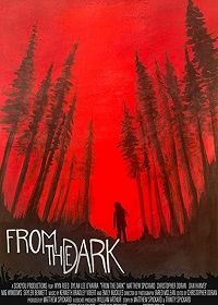 Из темноты (2020) From the Dark