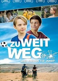 Слишком далеко (2019) Zu weit weg