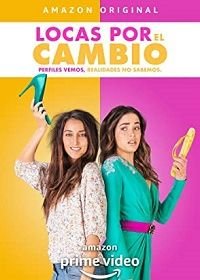 Без ума от перемен (2020) Locas por el Cambio