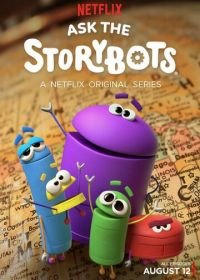 Спроси у Сториботов (2016) Ask the StoryBots