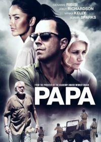 Папа: Хемингуэй на Кубе (2015) Papa Hemingway in Cuba