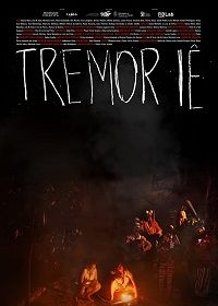 Дрожь (2019) Tremor Iê