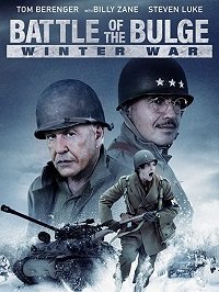 Битва в Арденнах 2: Зимняя война (2020) Battle of the Bulge: Winter War