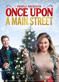 Однажды на главной улице (2020) Once Upon a Main Street