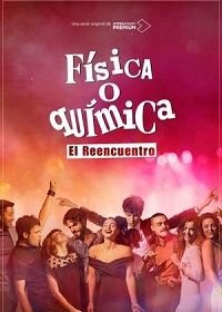 Физика Или Химия: Воссоединение (2020) Física o química: El reencuentro