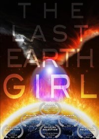 Последняя девушка с Земли (2019) The Last Earth Girl