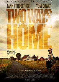 Два пути домой (2020) Garner, Iowa / Two Ways Home