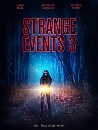 Странные дела 3 (2020) Strange Events 3