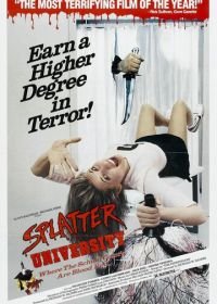 Окраплённый университет (1984) Splatter University