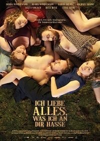 Я люблю всё, что ненавижу в тебе (2018) Ich liebe alles, was ich an dir hasse