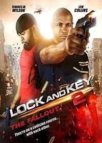 Замок и ключ 2: Последствия (2019) Lock & Key 2: The Fallout