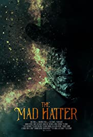 Безумный шляпник (2021) The Mad Hatter