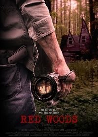 Красные леса (2021) Red Woods