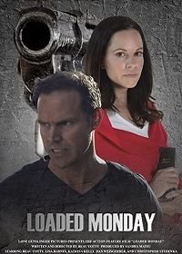 Убойный понедельник (2021) Loaded Monday