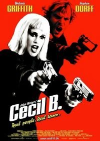 Безумный Сесил Б. (2000) Cecil B. Demented