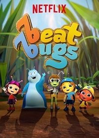 Бит Багс. Теперь все вместе (2017) Beat Bugs. All Together Now