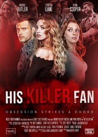 Одержимая фанатка (2021) His Killer Fan