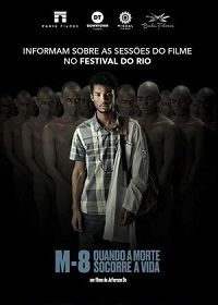 M8: Когда смерть дарует жизнь (2019) M8: When Death Rescues Life / M8 - Quando a Morte Socorre a Vida / M8: Quando a Morte Socorre a Vida