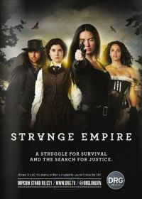 Неизвестная империя (2014) Strange Empire