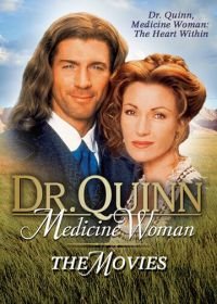 Доктор Куинн, женщина врач (1999) Dr. Quinn Medicine Woman: The Movie