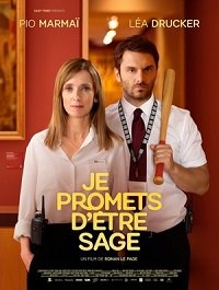 Обещаю вести себя хорошо (2019) Je promets d'être sage