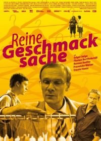 Жертвы моды (2007) Reine Geschmacksache