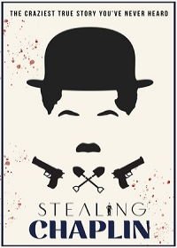 Украсть Чаплина (2021) Stealing Chaplin