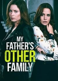 Другая семья моего отца (2020) Deadly DNA / My Father's Other Family