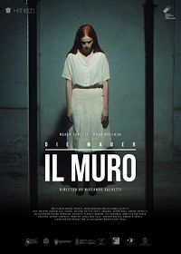 Стена (2019) Il Muro - Die Mauer