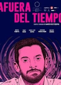 Вне времени (2019) Afuera del tiempo