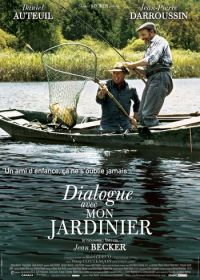 Диалог с моим садовником (2007) Dialogue avec mon jardinier