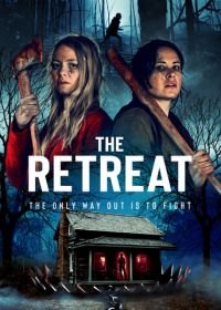 Бегство (2021) The Retreat