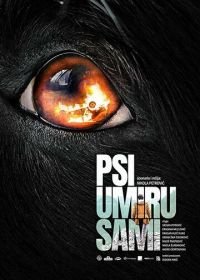 Псы умирают в одиночку (2019) Psi umiru sami