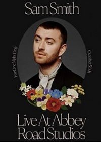 Сэм Смит: Концерт на студии Эбби-Роуд (2020) Sam Smith Live at Abbey Road Studios