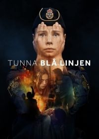 Тонкая голубая линия (2021) Tunna blå linjen