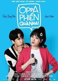 Ты и я (2019) Oppa, Phiên Quá Nha!