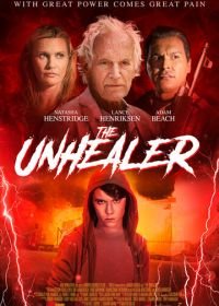 Нездоровый (2020) The Unhealer