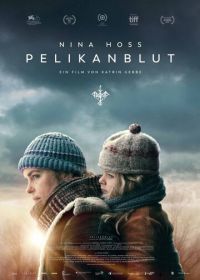 Кровь пеликана (2019) Pelikanblut