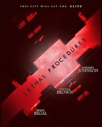 Смертельные процедуры (2020) Lethal Procedures