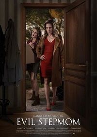 Злая мачеха (2021) Evil Stepmom