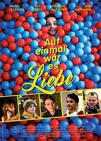 Внезапная любовь (2019) Auf einmal war es Liebe