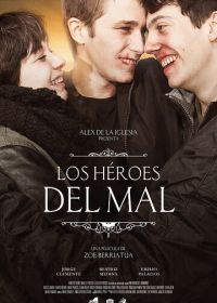 Герои зла (2015) Los héroes del mal